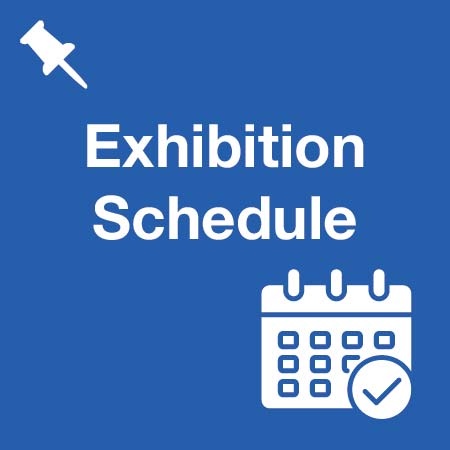 Exhibition Schedule